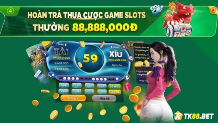 Khuyến mãi hoàn trả thua cược Game Slots TK88