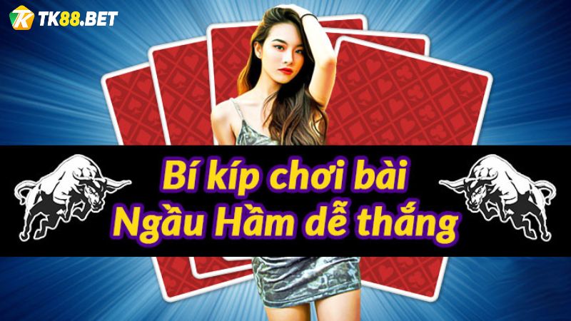 Kinh nghiệm chơi ngầu hầm trăm người