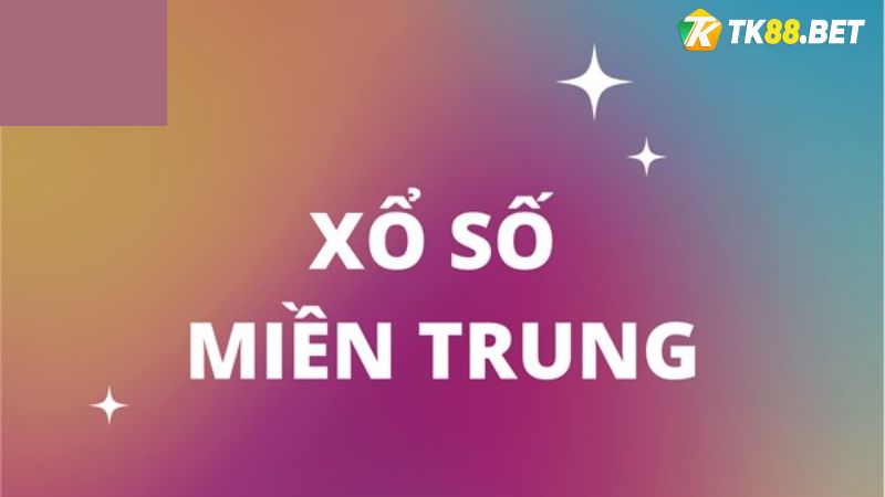 xổ số miền Trung?